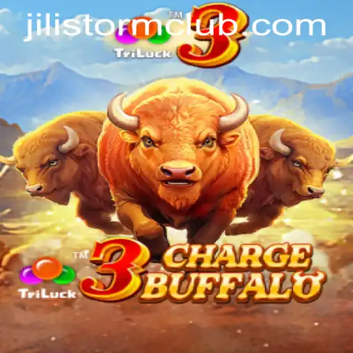 An In-Depth Look at 3ChargeBuffalo: The Electrifying Game at JILISTORM CLUB