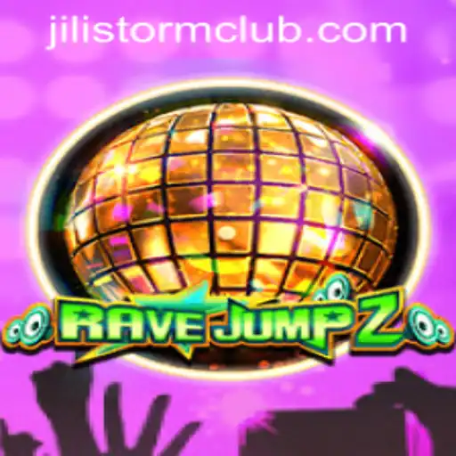 RaveJump2: Dive into the Thrills of JILISTORM CLUB's Latest Gaming Adventure